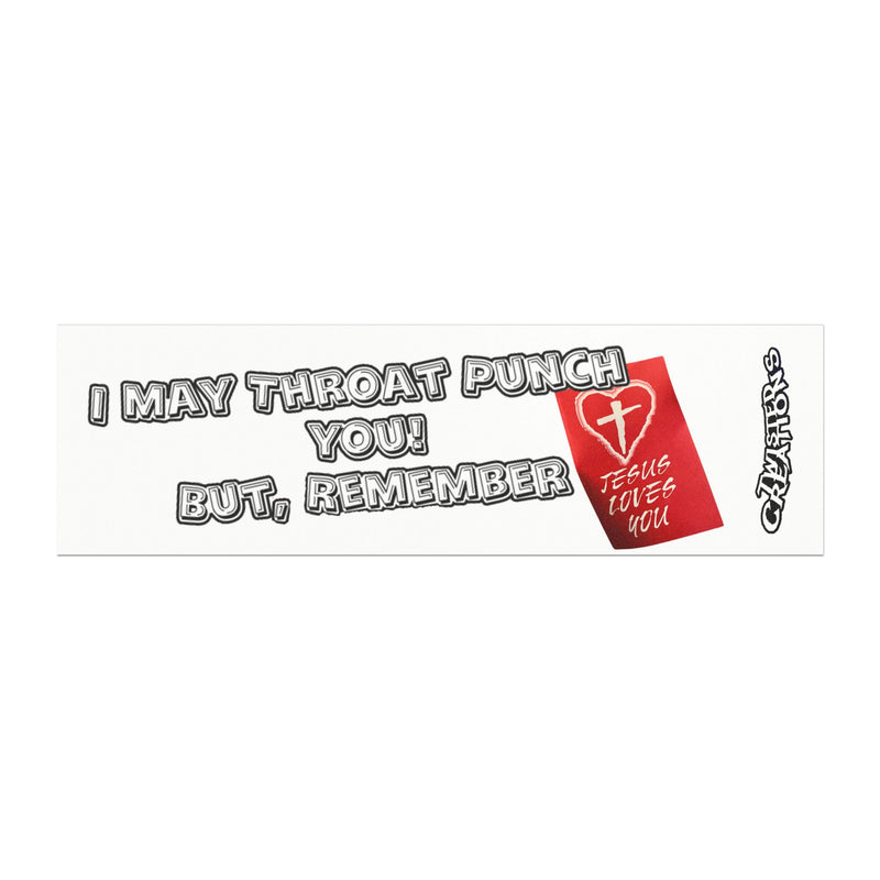 Throat Punch Jesus Love You Funny Design Car Magnets -
