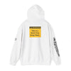 Streetwear Hooded Sweatshirt - Fun Warning Label Design