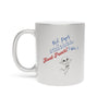 Get Throat Punched 
Metallic Mug